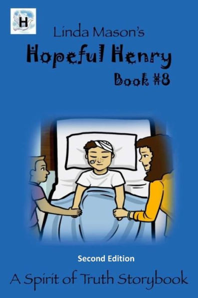 Hopeful Henry Second Edition: Book #8