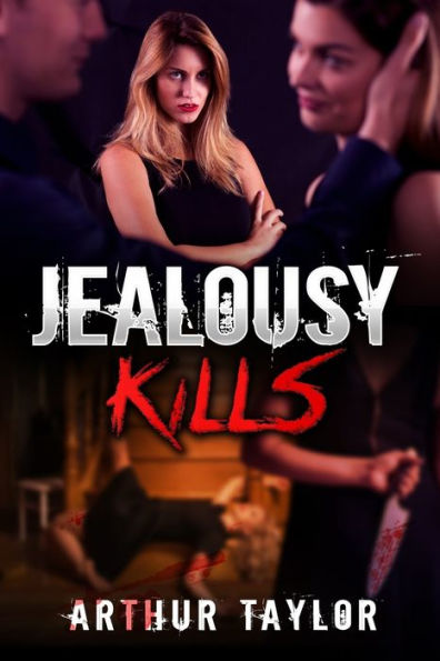 Jealousy Kills