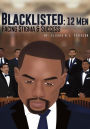 Blacklisted: 12 Men Facing Stigma and Success
