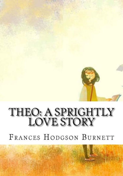 Theo: A Sprightly Love Story