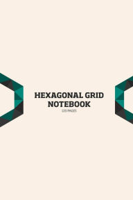 Title: Hexagonal Grid Notebook: : Hexagonal Graph Paper Notebook for Chemistry Structures - This graph paper with a hexagonal grid has is perfect for drawing bio and organic chemistry structures. The notebook has 120 pages and the size of 6x9 inches. Each hexago, Author: Nordic Journals