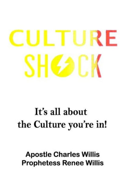 Culture Shock: It's about the Culture you're in.