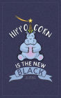 Hippo-Corn Is The New Black Journal: 110 Pages Of Lined & Blank Paper - For Writing and Drawing, Ruled Cream Paper.