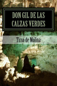 Title: Don gil de las calzas verdes, Author: Tirso de Molina