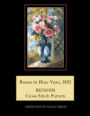 Roses in Blue Vase, 1892: Renoir Cross Stitch Pattern
