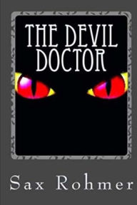 Title: The Devil Doctor, Author: Sax Rohmer
