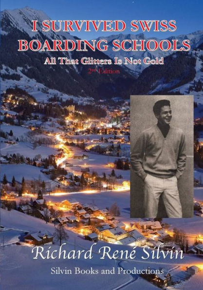I Survived Swiss Boarding Schools: All That Glitters Is Not Gold