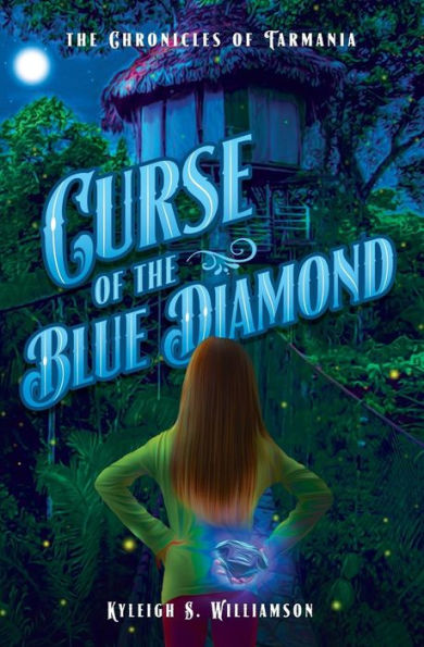The Chronicles of Tarmania: Curse of the Blue Diamond