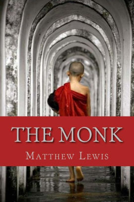 The Monk by Matthew Lewis, Paperback | Barnes & Noble®