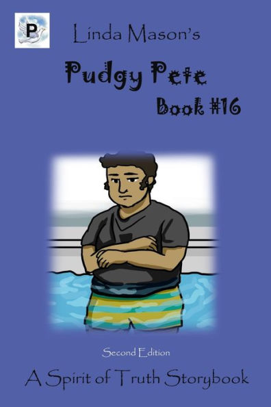 Pudgy Pete Second Edition: Book # 16