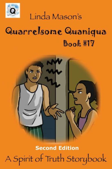 Quarrelsome Quaniqua Second Edition: Book # 17