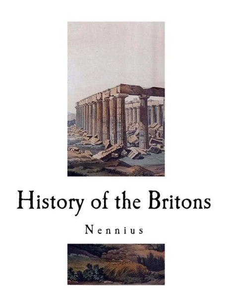 History of the Britons: Historia Brittonum