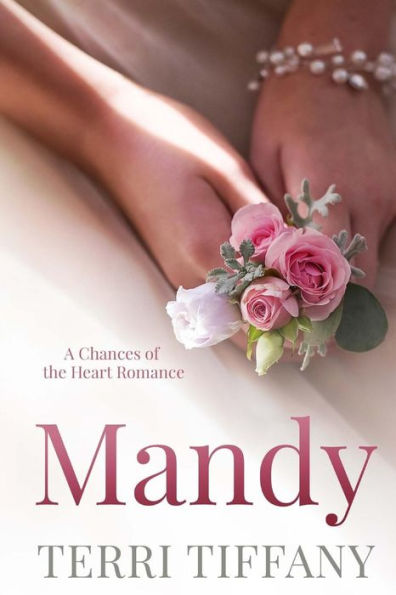 Mandy: A Chances of the Heart Romance