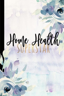 Home Health Superstar Home Health Gifts For Notes Journal Diary