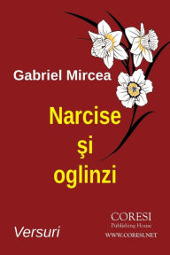 Title: Narcise si oglinzi: Versuri, Author: Gabriel Mircea