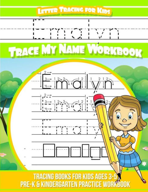 Emalyn Letter Tracing for Kids Trace my Name Workbook: Tracing Books ...