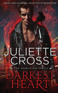 Title: Darkest Heart, Author: Juliette Cross