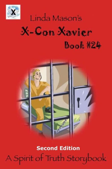 X-Con Xavier Second Edition: Book # 24