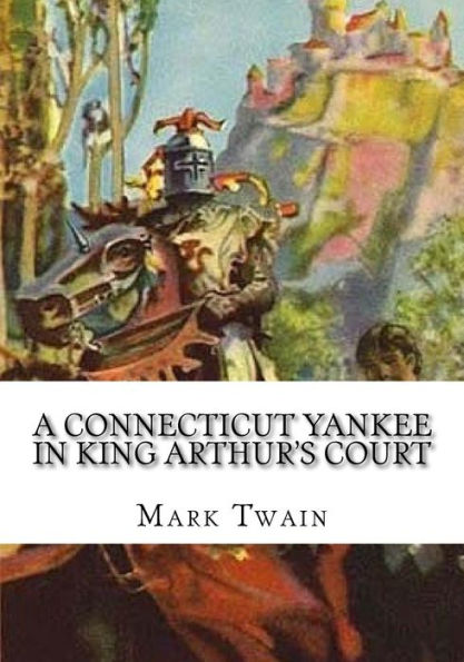 A Connecticut Yankee in King Arthur's Court