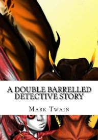 A Double Barrelled Detective Story