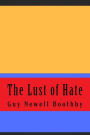 The Lust of Hate