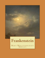 Title: Frankenstein: The Modern Prometheus, Author: Mary Shelley