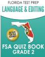 FLORIDA TEST PREP Language & Editing FSA Quiz Book Grade 2: Preparation for the FSA ELA Tests