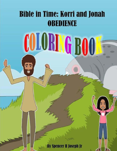 Bible in Time: Korri and Jonah COLORING BOOK