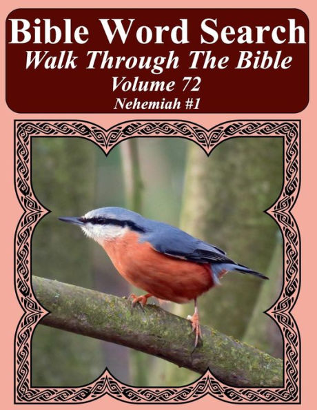 Bible Word Search Walk Through The Bible Volume 72: Nehemiah #1 Extra Large Print