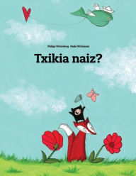 Title: Txikia naiz?: Children's Picture Book (Basque Edition), Author: Philipp Winterberg