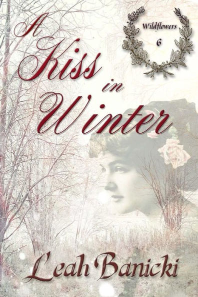 A Kiss In Winter: Western Romance on the Frontier