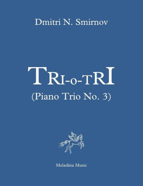 Tri-o-Tri (Piano Trio No. 3): Full score and parts