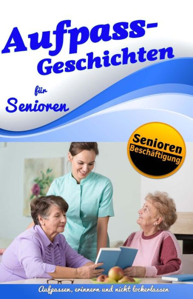 Aufpass Geschichten für Senioren