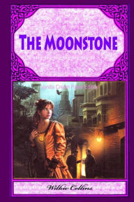 Title: The Moonstone, Author: Wilkie Collins