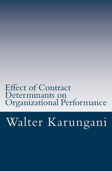 Effect of Contract Determinants on Organizational Performance