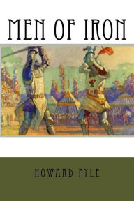 Title: Men of Iron, Author: Howard Pyle