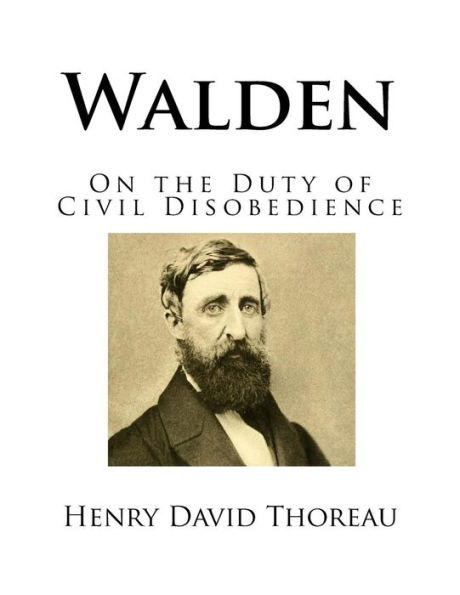Walden: On the Duty of Civil Disobedience