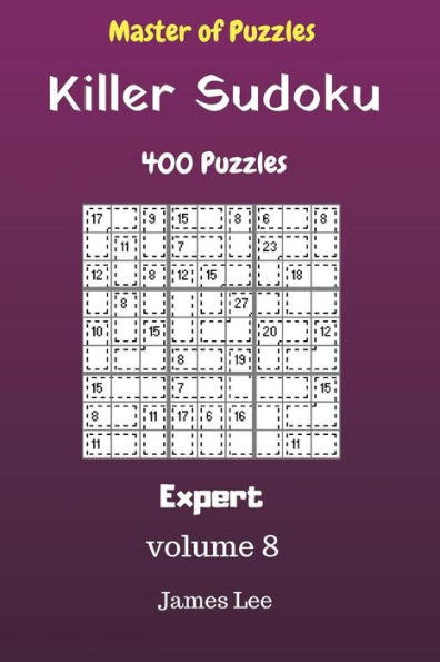 Master of Puzzles - Killer Sudoku 400 Expert Puzzles 9x9 vol. 8