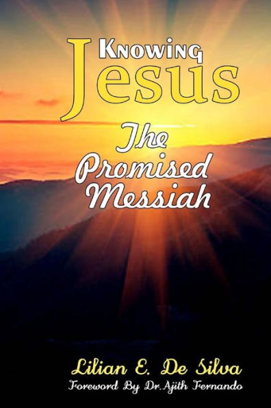 The Promised Messiah: Knowing Jesus