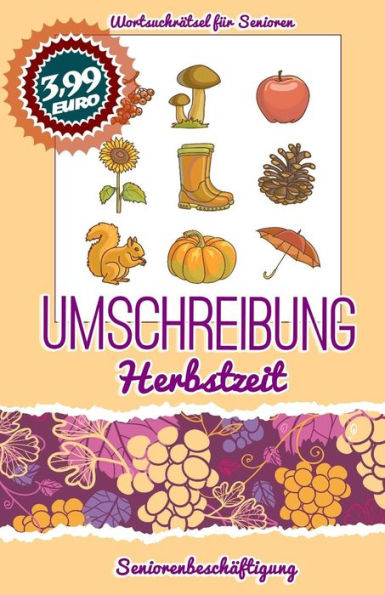 Umschreibung Herbstzeit: Seniorenbeschäftigung - Rätsel