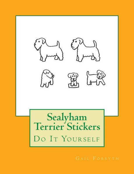 Sealyham Terrier Stickers: Do It Yourself