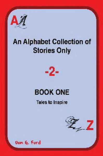 An Alphabet Collection of Stories - Book One