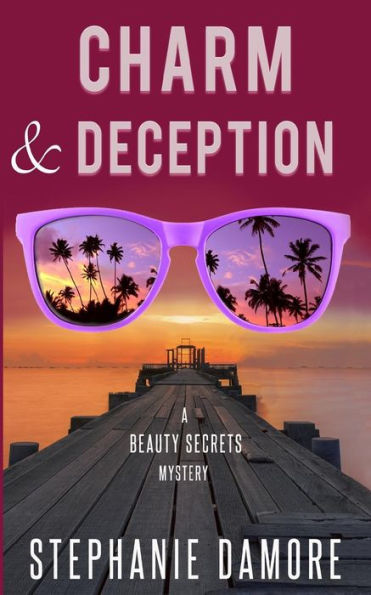 Charm & Deception: Beauty Secrets Mystery 6