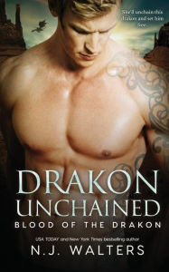 Title: Drakon Unchained, Author: N. J. Walters