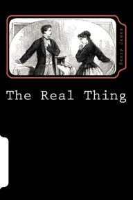 Title: The Real Thing, Author: Henry James