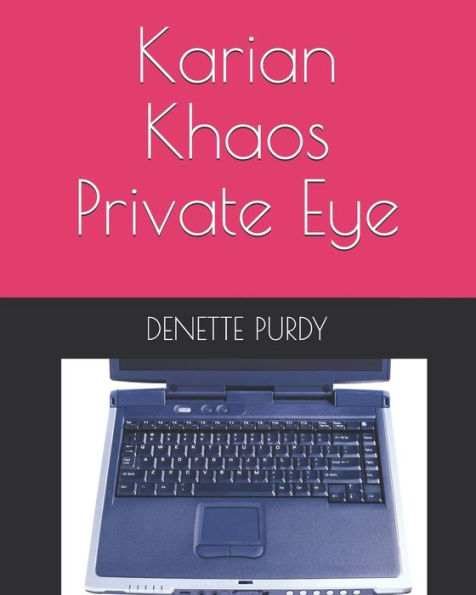Karian Khaos: Private Eye