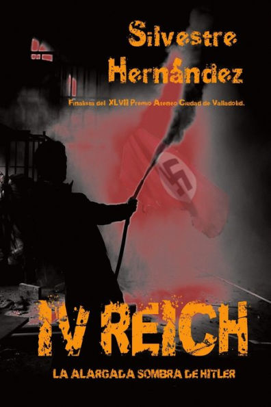 IV Reich: La alargada sombra de Hitler