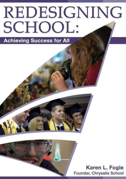 Redesigning School: Achieving Success for All