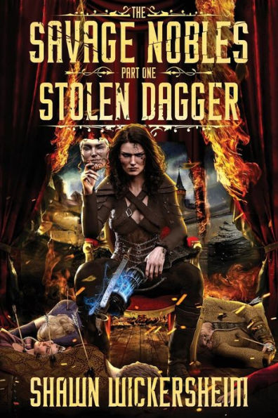 The Savage Nobles: Stolen Dagger