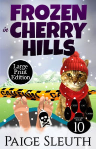 Title: Frozen in Cherry Hills, Author: Paige Sleuth